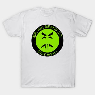 Mr Yuk T-Shirt